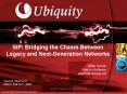 SIP: Bridging the Chasm Between Legacy and Next-Generation Networks PowerPoint PPT Presentation