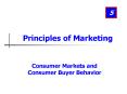 Consumer Markets and Consumer Buyer Behavior PowerPoint PPT Presentation