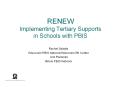 RENEW Implementing Tertiary Supports in Schools with PBIS PowerPoint PPT Presentation