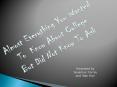 Almost Everything You Wanted To Know About College But Did Not Know To Ask PowerPoint PPT Presentation