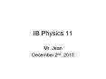 IB Physics 11 PowerPoint PPT Presentation