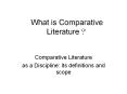 What is Comparative Literature? PowerPoint PPT Presentation