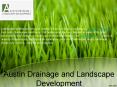 Austin Drainage and Landscape Development PowerPoint PPT Presentation
