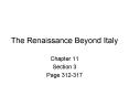 The Renaissance Beyond Italy PowerPoint PPT Presentation