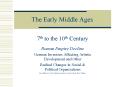 The Early Middle Ages PowerPoint PPT Presentation
