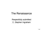 The Renaissance