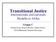 Transitional Justice Internationale und nationale Modelle in Afrika PowerPoint PPT Presentation