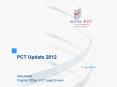 PCT Update 2012 PowerPoint PPT Presentation