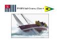 FVSPS Sail Course, Class 4 PowerPoint PPT Presentation