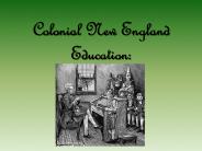 Colonial New England Education: