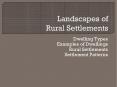Landscapes of Rural Settlements PowerPoint PPT Presentation