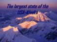 The largest state of the USA-Alaska PowerPoint PPT Presentation