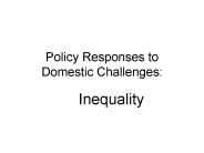 Policy Responses to Domestic Challenges:
