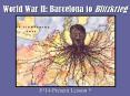World War II: Barcelona to Blitzkrieg PowerPoint PPT Presentation