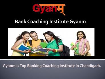 Bank Coaching Institute Gyanm