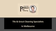 Paul's Tile Cleaning Melbourne