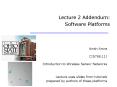 Lecture 2 Addendum: Software Platforms PowerPoint PPT Presentation