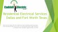 Residential Electrical Services Dallas and Fort Worth Texas PowerPoint PPT Presentation