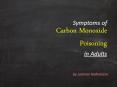 The Signals of Carbon Monoxide Poisoning PowerPoint PPT Presentation