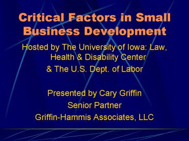 Critical Factors in Small Business Development
