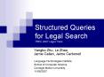 Structured Queries for Legal Search TREC 2007 Legal Track PowerPoint PPT Presentation