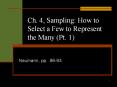 Ch. 4, Sampling: How to Select a Few to Represent the Many (Pt. 1) PowerPoint PPT Presentation