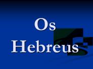 Os Hebreus