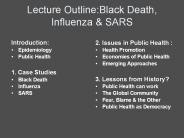 Lecture Outline:Black Death, Influenza