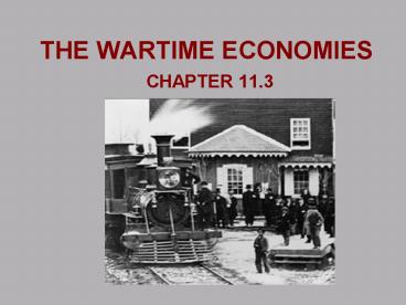 THE WARTIME ECONOMIES
