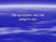 De symbolen van het pelgrim-zijn