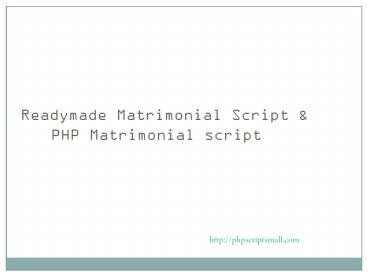 Readymade Matrimonial Scrpt & PHP Matrimonial Script