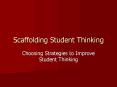 Scaffolding Student Thinking PowerPoint PPT Presentation