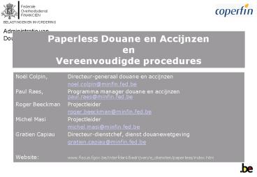 Paperless Douane en Accijnzen en Vereenvoudigde procedures