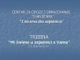 TRIBINA  PowerPoint PPT Presentation