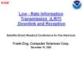 Low - Rate Information Transmission (LRIT) Downlink and Reception PowerPoint PPT Presentation