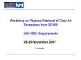 Workshop on Physical Retrieval of Clear Air Parameters from SEVIRI  SAF NWC Requirements PowerPoint PPT Presentation
