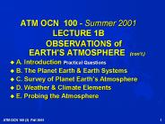 ATM OCN 100 - Summer 2001 LECTURE 1B