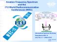 Wireless Avionics Intra-Communications Frequency Regulation, Standardization and Airworthiness Certification  PowerPoint PPT Presentation