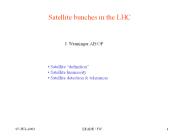 Satellite bunches in the LHC