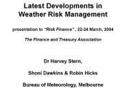 Latest Developments in Weather Risk Management presentation to 