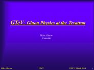 GTeV: Gluon Physics at the Tevatron