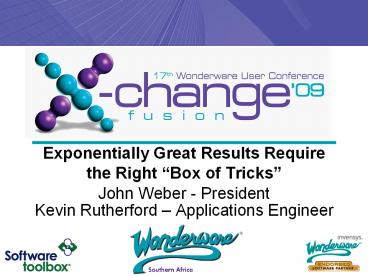 Exponentially Great Results Require the Right 