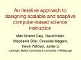 An iterative approach to designing scalable and adaptive computer-based science instruction PowerPoint PPT Presentation