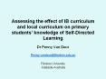 Assessing the effect of IB curriculum and local curriculum on primary students PowerPoint PPT Presentation