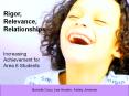 Rigor, Relevance, Relationships PowerPoint PPT Presentation