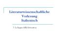 Literaturwissenschaftliche Vorlesung Italienisch PowerPoint PPT Presentation