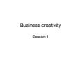 Business creativity PowerPoint PPT Presentation