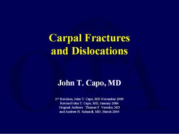 Carpal Fractures and Dislocations