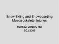 Snow Skiing and Snowboarding Musculoskeletal Injuries PowerPoint PPT Presentation