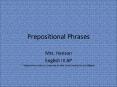 Prepositional Phrases PowerPoint PPT Presentation